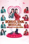 Love Live! School Idol Musical Movie Streaming Online