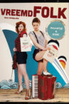 Maartje & Kine: Vreemd Folk Movie Streaming Online