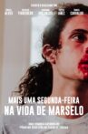 Mais uma segunda-feira na vida de Marselo Movie Streaming Online