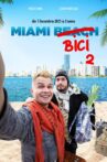 Miami Bici 2 Movie Streaming Online