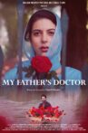 My Father's Doctor Movie Streaming Online