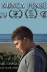 Nunca pensé Movie Streaming Online