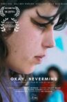 Okay, Nevermind Movie Streaming Online