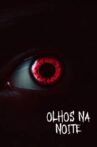 Olhos na Noite Movie Streaming Online