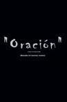 Oración Movie Streaming Online