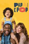 Papai é Pop Movie Streaming Online