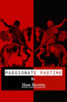 Passionate Pastime Movie Streaming Online