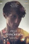 Pele de Concreto Movie Streaming Online