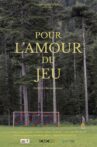 Pour l'amour du jeu Movie Streaming Online
