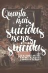 Quanto Mais Suicidas, Menos Suicidas Movie Streaming Online