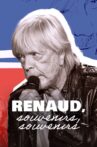 Renaud, souvenirs, souvenirs Movie Streaming Online