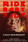 Ride Baby Ride Movie Streaming Online
