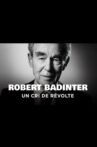 Robert Badinter, un cri de révolte Movie Streaming Online