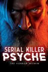 Serial Killer Psyche: The Horror Within Movie Streaming Online