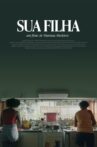 Sua Filha Movie Streaming Online