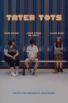 Tater Tots Movie Streaming Online