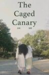 The Caged Canary Movie Streaming Online