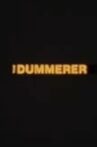 The Dummerer Movie Streaming Online