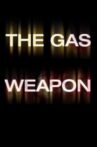 The Gas Weapon Movie Streaming Online