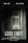The Good Times Movie Streaming Online