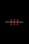 The House On Sale 3 Movie Streaming Online