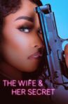 The Wife and Her Secret Movie Streaming Online