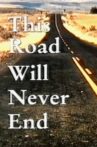 This Road Will Never End Movie Streaming Online