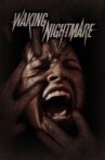 Waking Nightmare Movie Streaming Online
