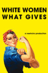 White Women: A Documentary Movie Streaming Online