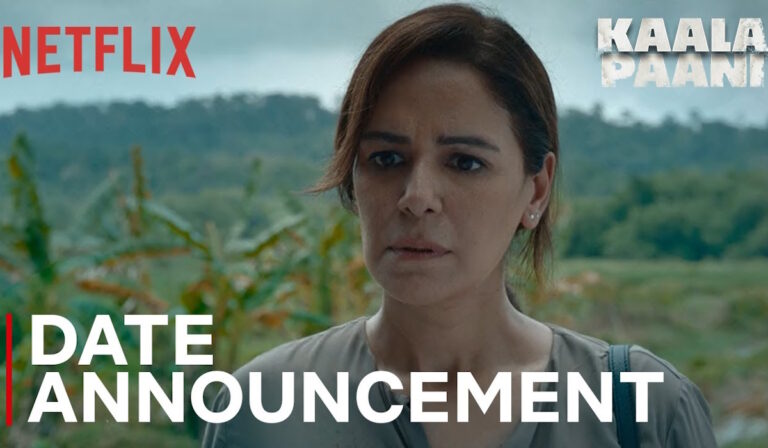 Netflix Debuts Eerily Mysterious Teaser For ‘Kaala Paani’