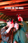 Actors on the Road Movie Streaming Online