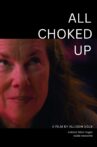 All Choked Up Movie Streaming Online