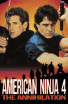 American Ninja 4: The Annihilation Movie Streaming Online