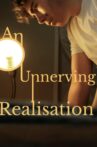 An Unnerving Realisation Movie Streaming Online
