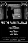 And The Rain Still Falls Movie Streaming Online