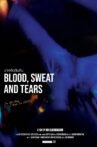Blood, Sweat and Tears Movie Streaming Online