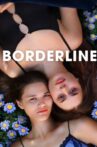 Borderline Movie Streaming Online