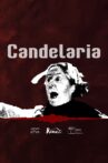Candelaria Movie Streaming Online