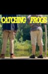 Catching Frogs Movie Streaming Online