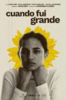 Cuando Fui Grande Movie Streaming Online