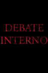 Debate Interno Movie Streaming Online