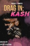 Drag In: KASH Movie Streaming Online