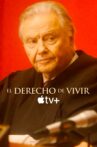 El Derecho de Vivir Movie Streaming Online