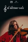 El último vals Movie Streaming Online