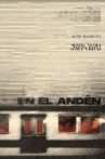 En el andén Movie Streaming Online