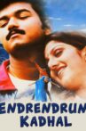 Endrendrum Kadhal Movie Streaming Online