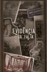 Evidence of Absence Movie Streaming Online