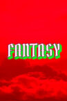 FANTASY Movie Streaming Online