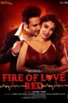 Fire of Love: RED Movie Streaming Online