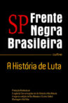 Frente Negra Brasileira Movie Streaming Online